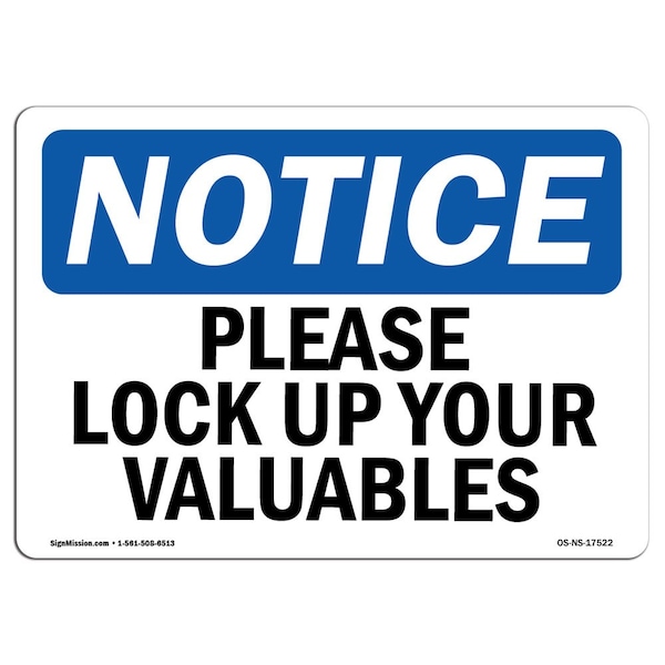 Safety Sign, OSHA Notice, 3.5" Height, Please Lock Up Your Valuables Sign, Landscape, 10PK